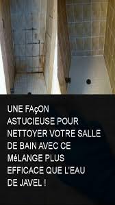 Une Facon Astucieuse Pour Nettoyer Votre Salle De Bain Avec Ce Melange Plus Efficace Que L Eau De Javel Flooring Tile Floor Bathtub