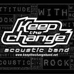 Keep The Change Acoustic at The Tuckahoe Inn