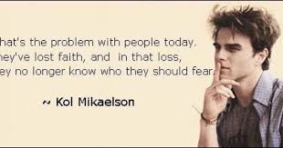 Kol Mikaelson Quote Senior Pictures Quotes Vampire Diaries The Originals Original Quotes