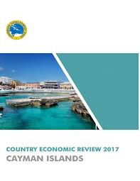 Who should open a cayman islands bank account. Country Economic Review 2017 Cayman Islands By Caribbean Development Bank Issuu