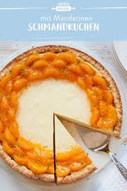 Schmandkuchen Mit Mandarinen Rezept In 2020 Mandarinen Schmand Kuchen Schmandkuchen Und Lecker