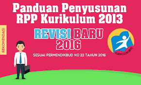 Panduan Penyusunan Rpp Kurikulum 2013 Format Revisi Terbaru Sesuai Permendikbud No 22 Tahun 2016 Pendidikan Kurikulum Buku