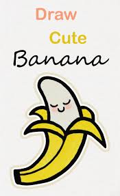 Learn How To Draw So Cute Banana Easy Step By Step Kawaii Tutorial Kawaii Drawing Tutorial Bana Cute Drawings Cute Easy Drawings Easy Drawings For Kids