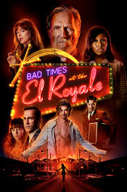 Seven strangers, each one with a secret to bury, meet at el royale, a decadent motel with a dark past. Bad Times At The El Royale 2018 Posters The Movie Database Tmdb