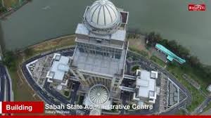 Mac 2015 / menjadi pusat pengumpulan. Pusat Pentadbiran Negeri Sabah Sabah State Administrative Centre Ppns Youtube