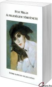 Is a feleségem története (2021) known by a different name in canada in english? Fust Milan A Felesegem Tortenete Cultura Hu