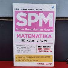 Trik perkalian cepat dan mudah matematika sd smp sma (2)perkalian super cepat bersama paman apiq. Buku Obral Super Murah Spm Matematika Sd Terbaru Agustus 2021 Harga Murah Kualitas Terjamin Blibli