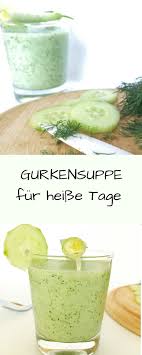 Sommerliche Gurkensuppe Gurkensuppe Gurkensuppe Rezept Und Suppen