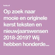 Op Zoek Naar Mooie En Originele Kerst Teksten En Nieuwjaarswensen 2018 2019 Wij Hebben Honderden Kerstwensen Kers Kerstwensen Grappige Kerstkaarten Nieuwjaar