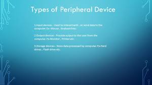 A peripheral device, also sometimes called an auxiliary device, is any connected device (internal or external) that provides a computer with additional functionality. Peripheral Devices Contents What Is Computer Peripheral Types Of Computer Peripheral Some Imp Peripheral Devices And Their Uses What Are Not Ppt Download