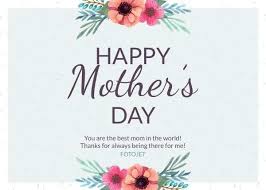 Mother is the best friend, protector and teacher. Happy Mothers Day Card Template Cards Design Templates