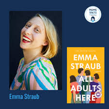 She and her husband own books are magic, an independent bookstore in brooklyn, new york. Emma Straub All Adults Here Moms Don T Have Time To Read Books On Acast