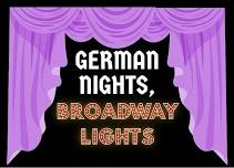 German Nights, Broadway Lights