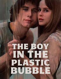 The Boy in the Plastic Bubble