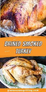 Brined Smoked Turkey Turkey Recipes Thanksgiving Smoked Turkey Smoked Turkey Recipes