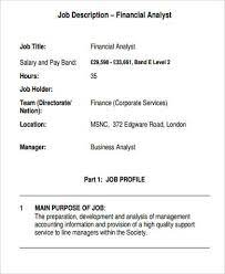 They rely on fundamental analysis to determine a company's value or its investment opportunity. Free 10 Research Analyst Job Description Samples In Ms Word Df