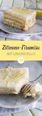 Zitronen Tiramisu Italienischer Klassiker Mit Sommerlichem Limoncello Sarah Recettesdegateaux En 2020 Recette Dessert Recette Dessert Facile Delicieux Desserts