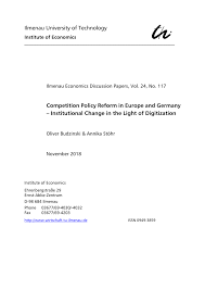 Maybe you would like to learn more about one of these? Pdf Competition Policy Reform In Europe And Germany Institutional Change In The Light Of Digitization