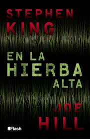 Lea el pdf de las hierbas en su navegador de forma gratuita. Resena Pdf En La Hierba Alta De Stephen King Y Joe Hill Libros Amino