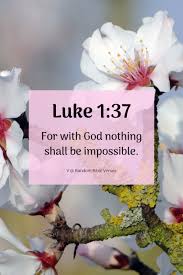 If you found our collection of bible verses for funerals helpful, we would appreciate a facebook like. Random Bible Verses Luke 1 37 Kjv Lucas 1 37 Rvr1960