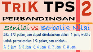 Maybe you would like to learn more about one of these? Trik 2 Pembahasan Soal Tps Persiapan Utbk 2020 Perbandingan Senilai Berbalik Nilai Youtube