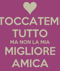 Frasi Per La Mia Migliore Amica