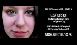 Katelyn Markham film premiere debuts, film depicts her life and  disappearance