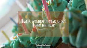 Your story of extraordinary success. Have A Wonderful Year Ahead Happy Birthday Hoopoequotes