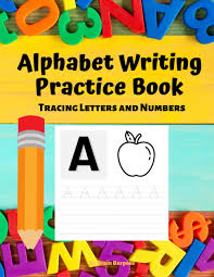 Explore the abcs with 800+ printable alphabet worksheets. Amazon Com Alphabet Writing Practice Book Tracing Letters And Numbers 9798690882266 Burpees Brain Books