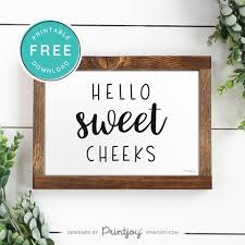 Hello Sweet Cheeks Funny Bathroom Decor Modern Farmhouse White Landscape Wall Art Free Printable Download Funny Bathroom Decor Free Printable Wall Art Bathroom Humor