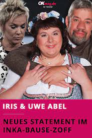 iris uwe abel neues statement im inka bause zoff inka bause inka frau