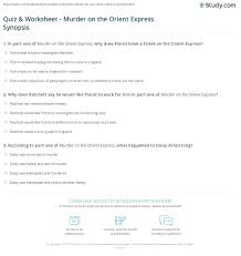 Now, are you a murderer? Quiz Worksheet Murder On The Orient Express Synopsis Study Com