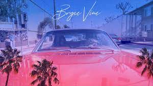 Bryce Vine La La Land Ft Yg Official Lyrics Video Youtube