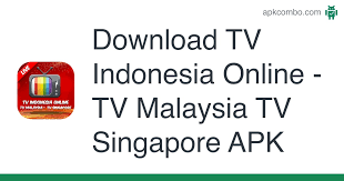 User can choose to start watching or. Tv Indonesia Online Tv Malaysia Tv Singapore Apk 25 0 Android App Download