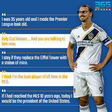 This is the zlatan quote that will probably be definitive from his time in mls. 365scores On Twitter Zlatan Ibrahimovic Always Had A Sharp Tongue Here Are Some Of The Famous Zlatanquotes Quotes Ibra Daretozlatan 365scores Https T Co F6o57tnzsw