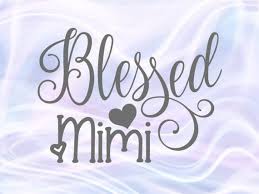Download Blessed Mimi Svg Files For Cricut Grandma T Shirt Mug Cup Print Silhouette Cut Svg Files For Cricut