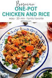 Bosnian One Pot Chicken Rice Dinner Recipe Video All That S Jas Recipe Rice Recipes For Dinner One Pot Chicken Dinner