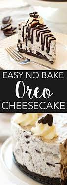 Easy No Bake Oreo Cheesecake Recipe Desserts Perfect Cheesecake Recipe No Bake Oreo Cheesecake