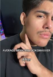 Mexican Maxxing
