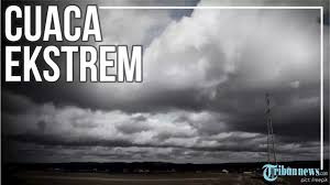 › hari ini hari ulang tahunmu bertambah satu tahun usiamu. Prakiraan Cuaca Info Bmkg Peringatan Dini Wilayah Alami Cuaca Ekstrem Hari Ini Senin 8 Juli 2019 Tribunnews Com Prakiraan Cuaca