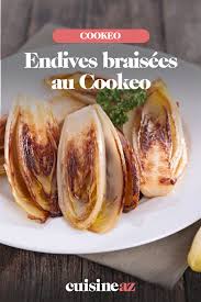 Endives Braisees Au Cookeo Recette Endives Endives Braisees Recette