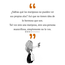 Asique es un verbo en su modo subjuntivo. Sabias Que Las Mariposas No Pueden Ver Sus Propias Alas Asi Que No Tienen Idea De