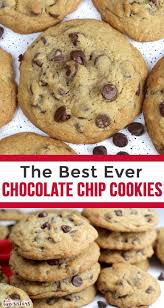 The Best Ever Chocolate Chip Cookies Recipe Chocolate Chip Recipes Crunchy Chocolate Chip Cookies Chocolate Chip Cookies