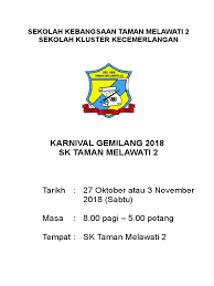 Taman melawati, kuala lumpur, 53100 selangor. Atur Cara Karnival Gemilang Sktm2 2018