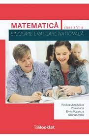 Subiectul de simulare de evaluare nationala din 16.03.2017, la disciplina matematica. Matematica Clasa 7 Simulare Evaluare Nationala Rodica Manolescu Paula Nica Libris