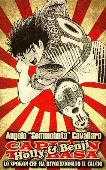 Angelo Cavallaro, Giordano Efrodini – olly e Benji – Lo spokon che ha rivoluzionato il Calcio: Come il manga Capitan Tsubasa ha insegnato al Giappone la cultura del pallone contribuendo alla … molti campioni del mondo (2014) PDF