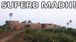 Madh Fort & Kileshwar Mahadev Temple ...