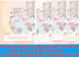 Bagi yang membutuhkan, baik buku siswa maupun buku guru mata pelajaran tematik kelas 6 semester 2, silakan mengunduh di tautan yang tersedia di bagian bawah. Buku Guru Dan Siswa Kelas 6 Semester 2 Revisi 2018 Portal Edukasi Dikdas