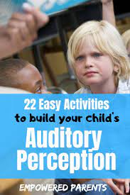 Auditory processing has a lot to do with listening and comprehending sounds, distinguishing sounds in the environment and recalling information. Build Your Child S Auditory Perception With These 22 Easy Activities Empowered Parents