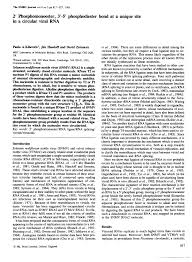 The following articles are merged in scholar. 2 Phosphomonoester 3 5 Phosphodiester Bond At A Unique Site In A Circular Viral Rna Abstract Europe Pmc